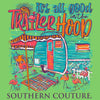 Southern Couture Classic All Good In the Trailerhood T-Shirt
