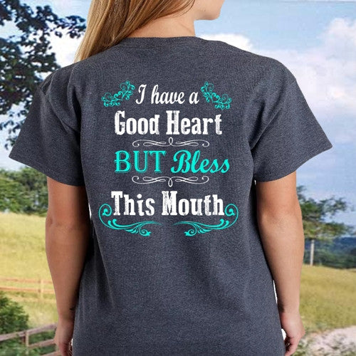 Country Life Southern Attitude Mint Bless This Mouth T-Shirt
