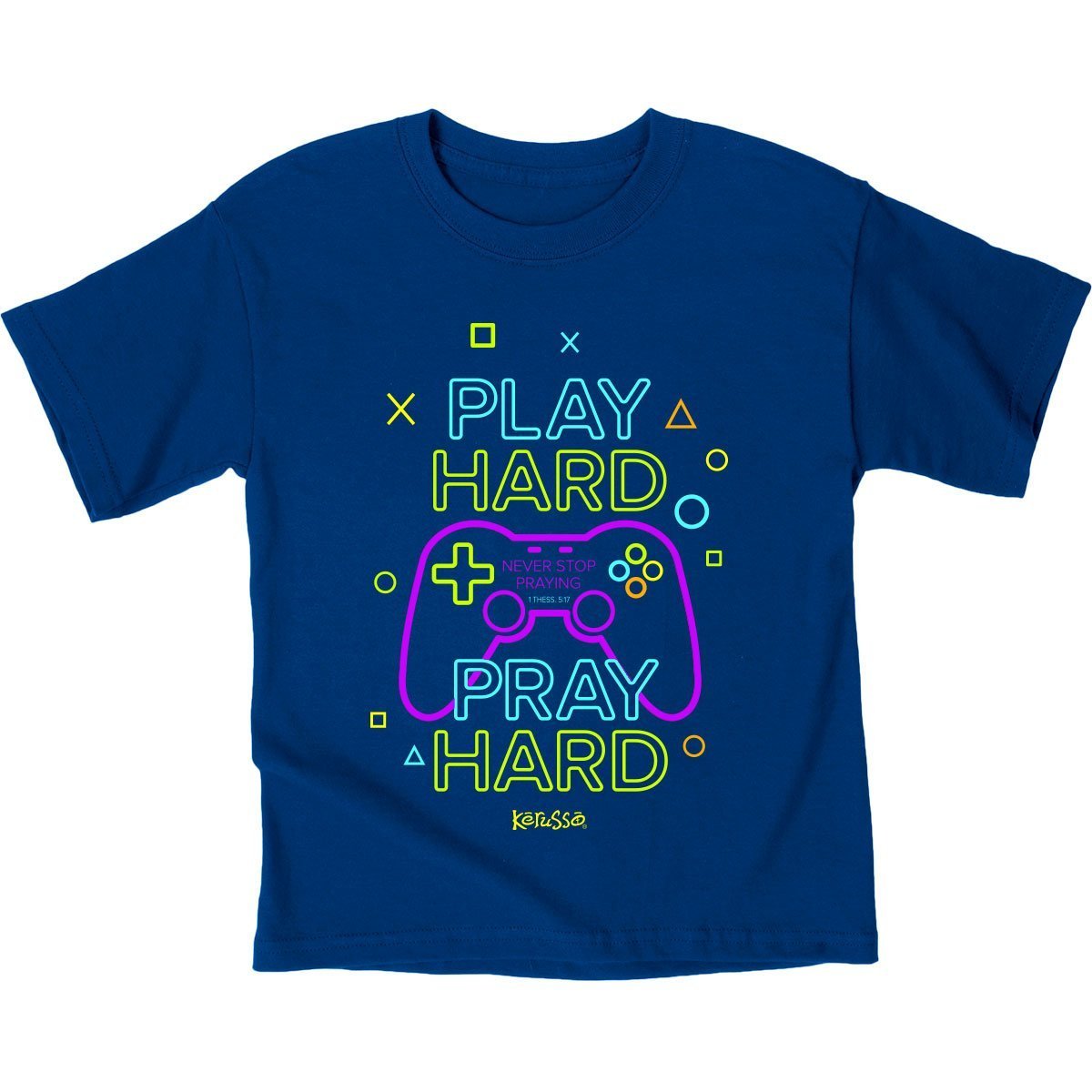Kerusso Play Hard Pray Hard Gamer Christian Toddler Youth Bright T Shirt