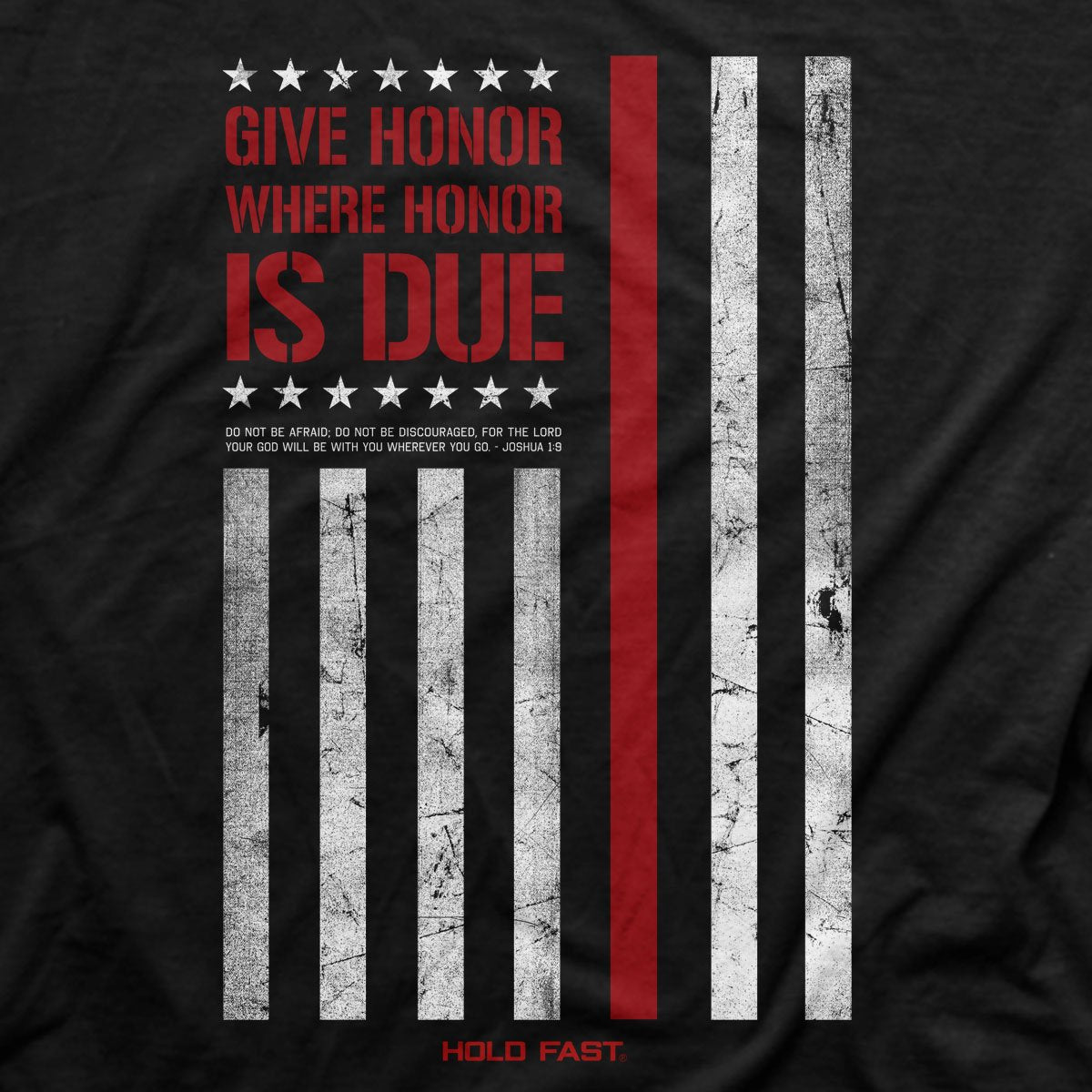 Hold Fast Honor Firefighter Flag USA Unisex T-Shirt