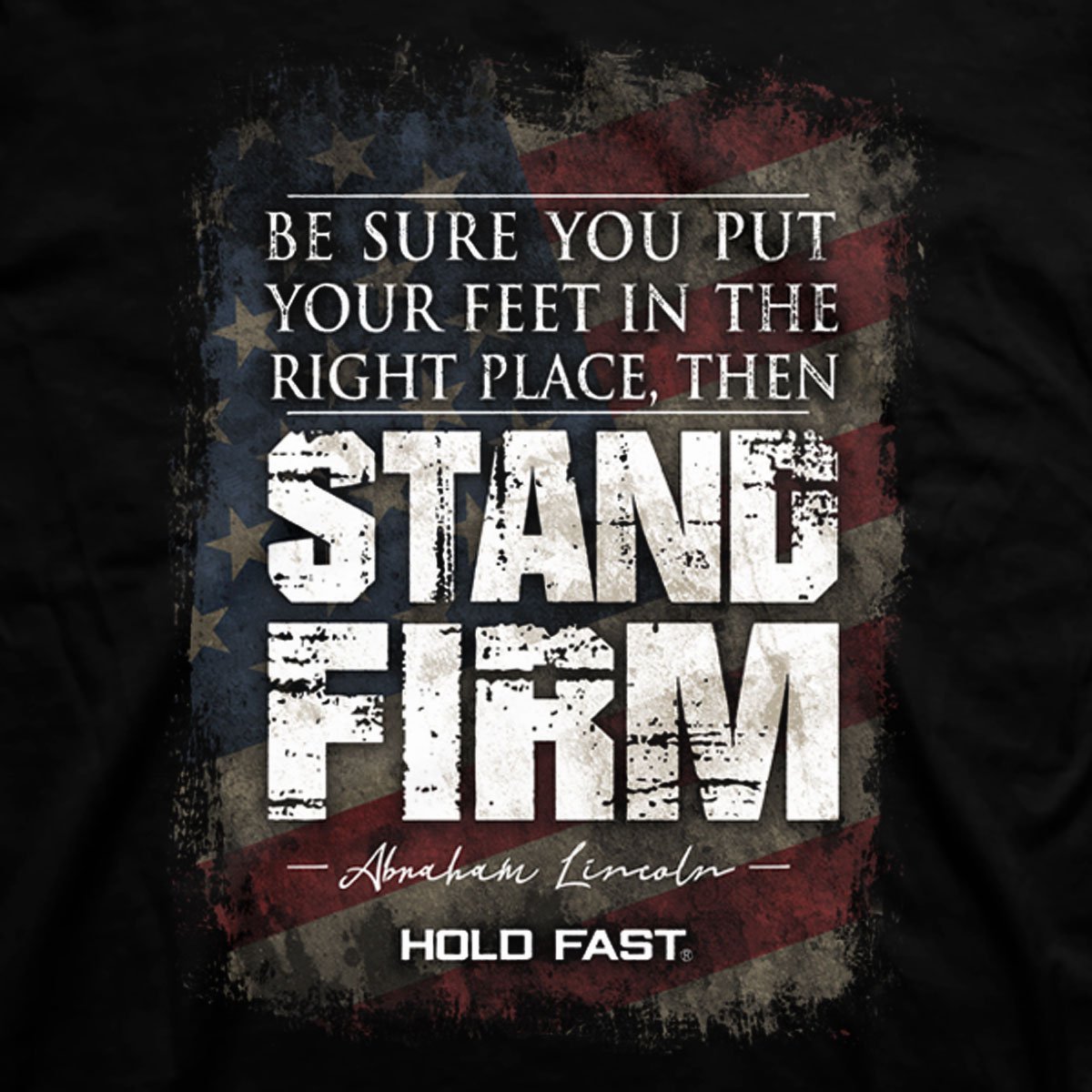 Hold Fast USA Lincoln Flag Christian Unisex T-Shirt