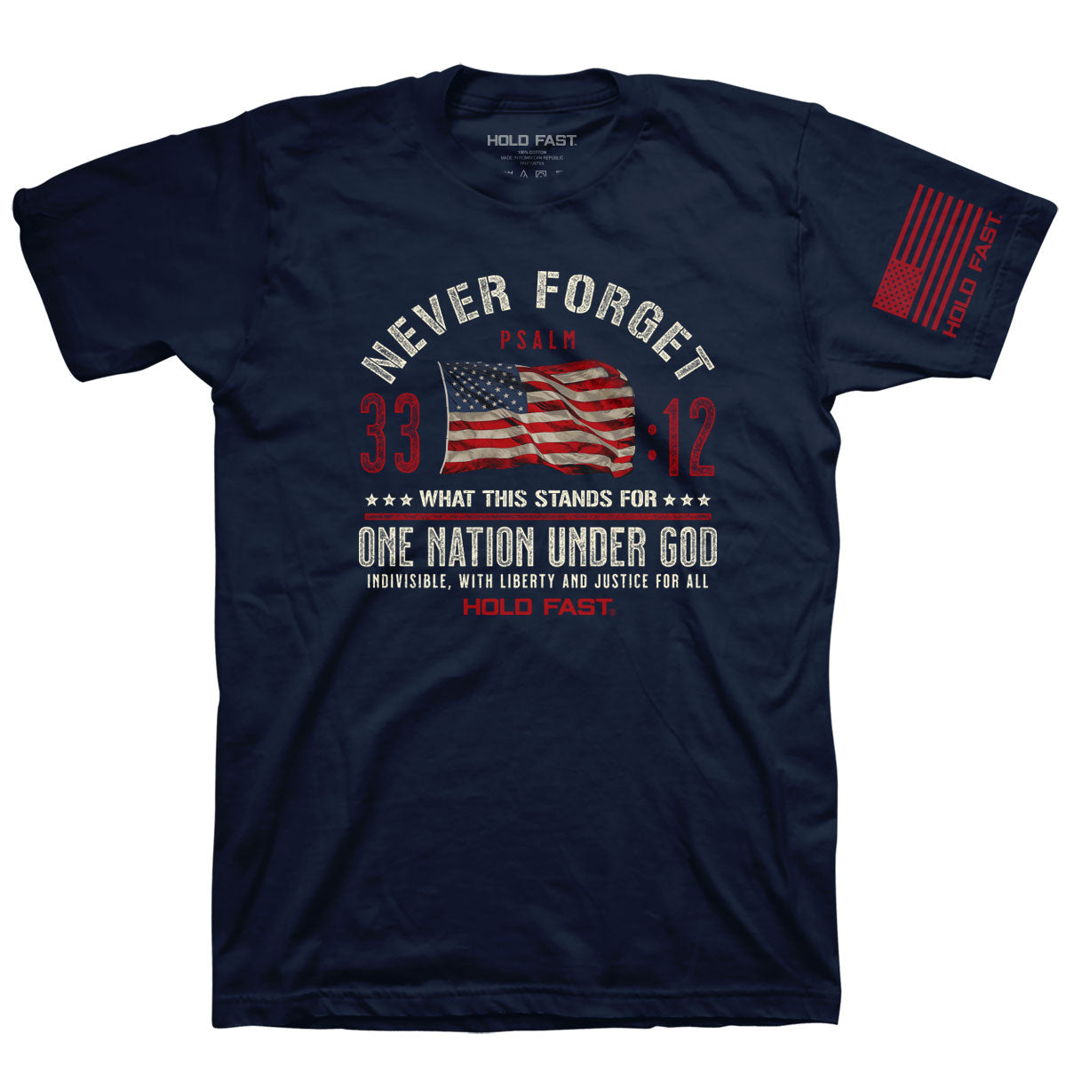 Hold Fast Never Forget USA Unisex T-Shirt