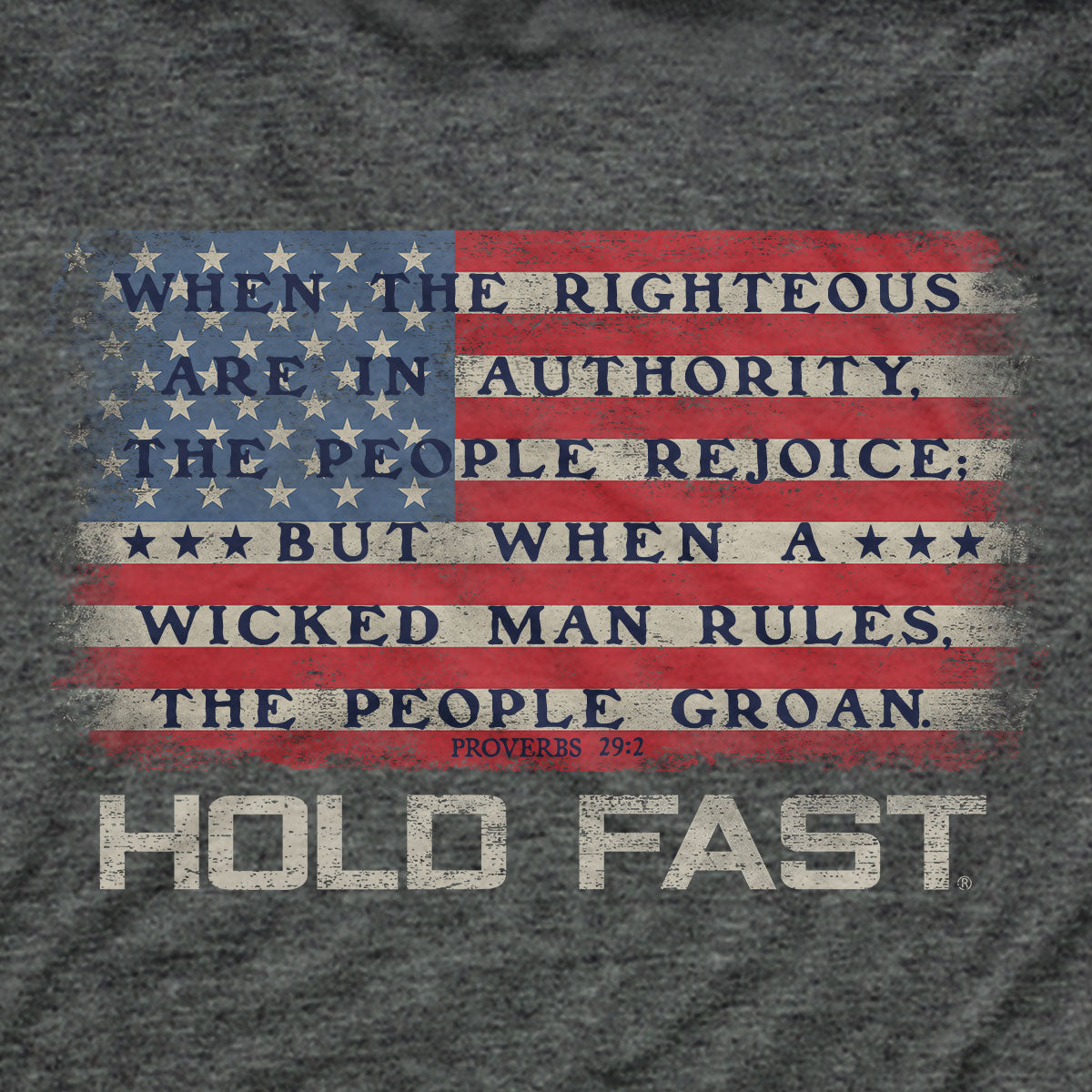 Hold Fast The Righteous USA Unisex T-Shirt