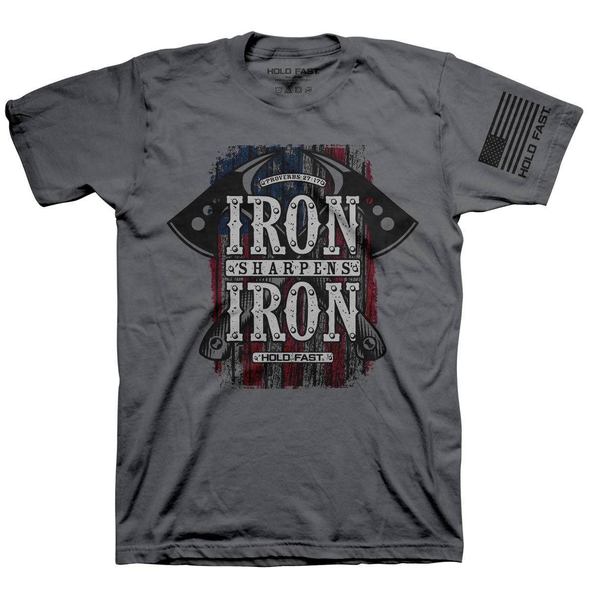 Hold Fast Iron Axes USA Unisex T-Shirt