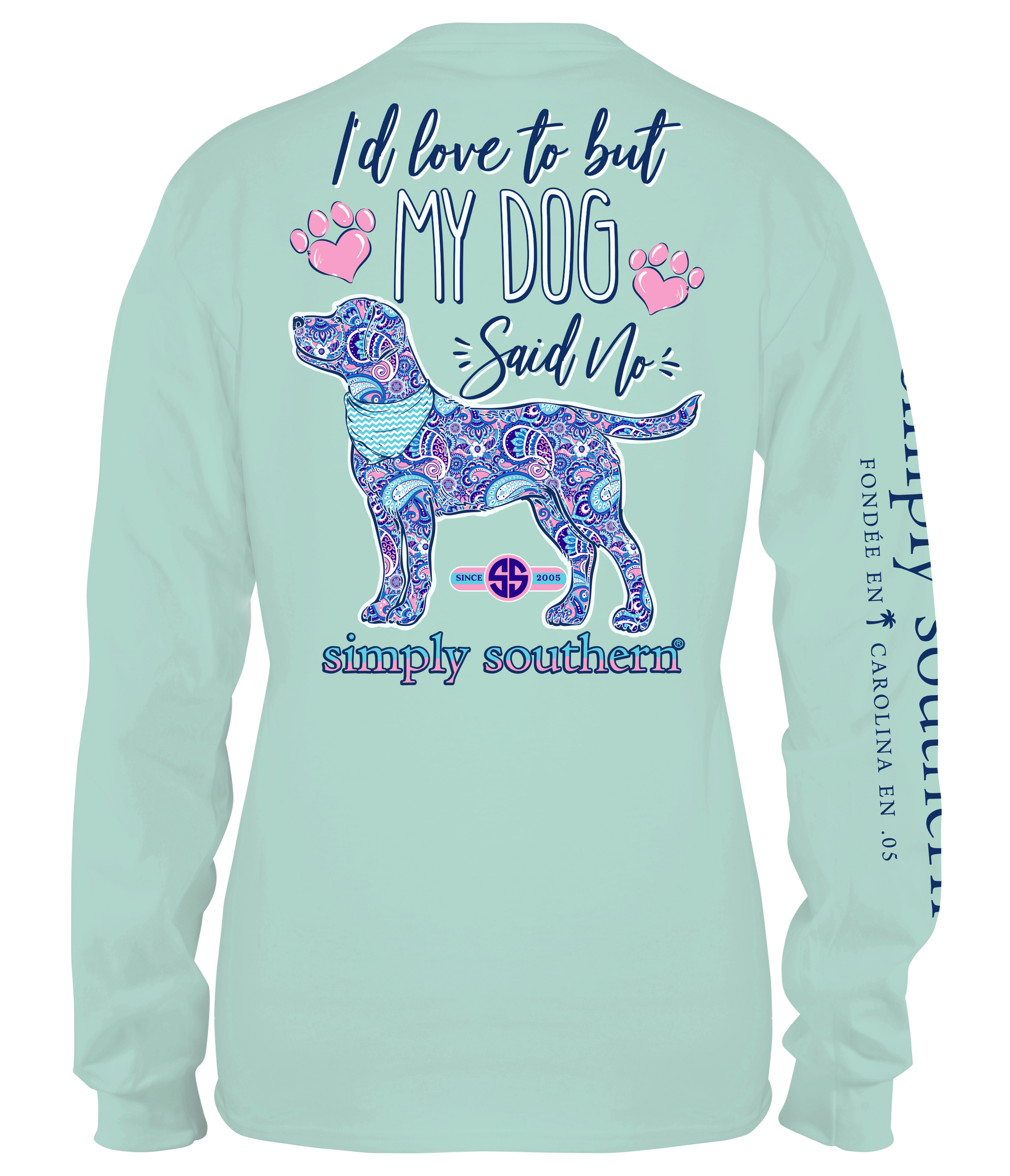 SALE Simply Southern Preppy My Dog Said No Long Sleeve T-Shirt