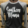 Southern Chics Apparel Southern Mama Raglan Canvas Girlie 3/4 Long Sleeve T Shirt