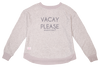SALE Simply Southern Vacay Please Terry Pullover Soft Crew Long Sleeve T-Shirt