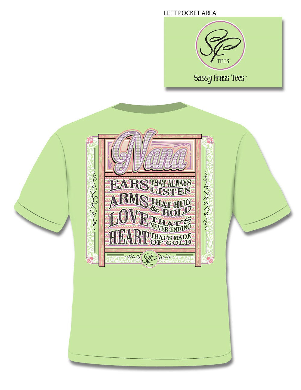 Sassy Frass Heart Made of Gold Grandma Nana Grandkids Girlie Bright T Shirt