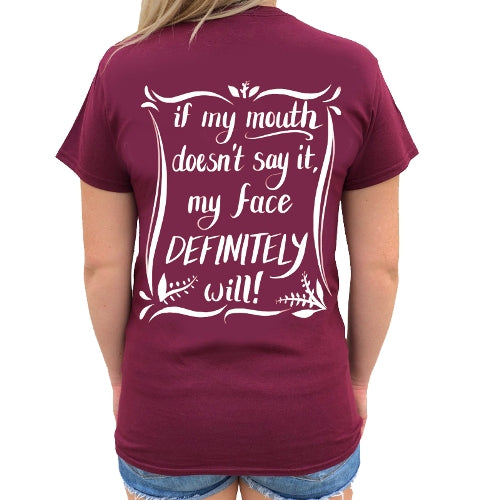 Southern Attitude Preppy My Face Definitely Will T-Shirt