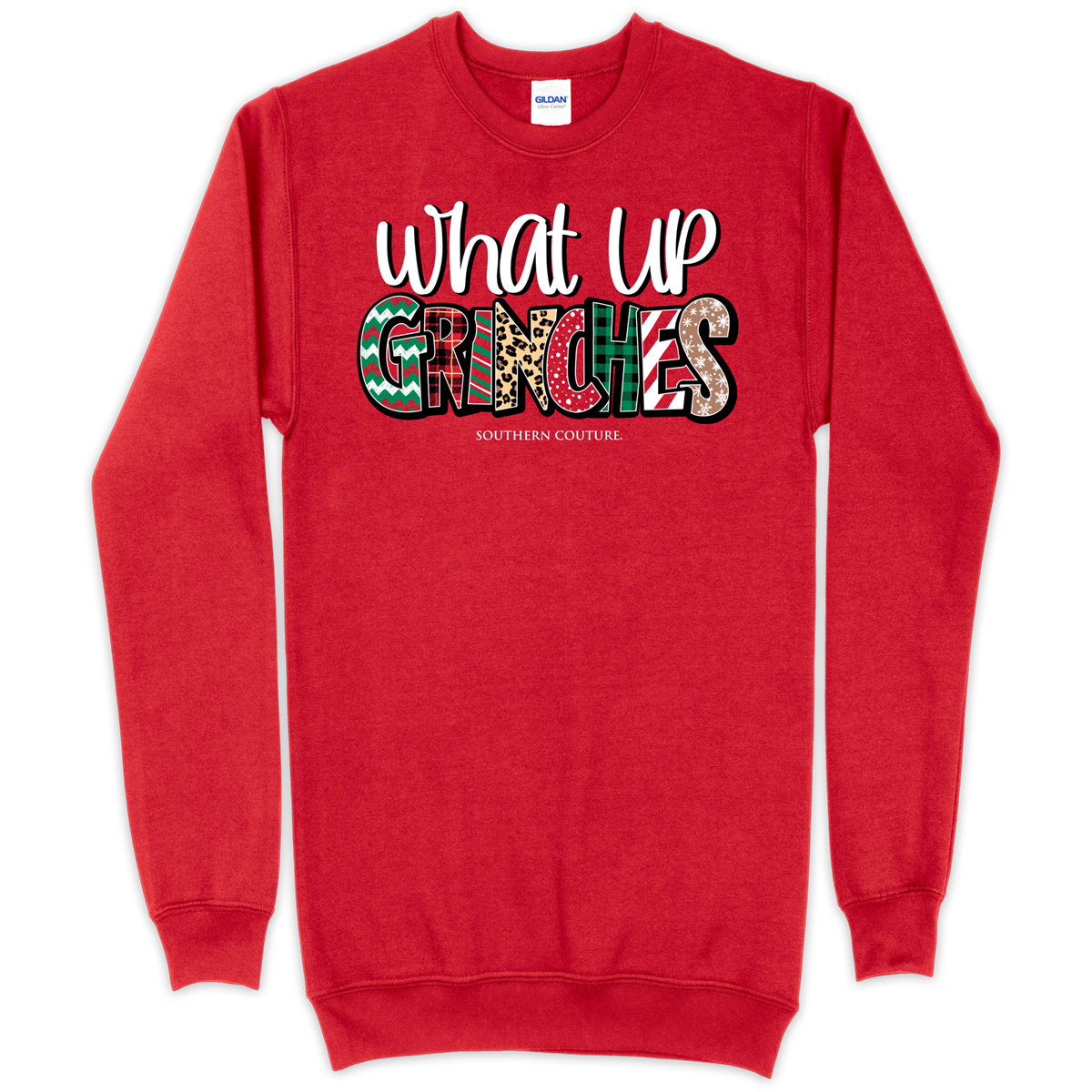Southern Couture What Up Grinches Holiday Long Sleeve Sweatshirt T-Shirt