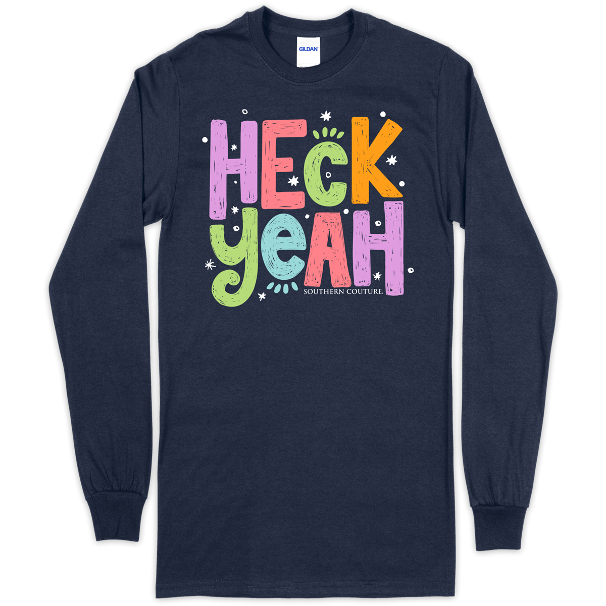 Southern Couture Heck Yeah Soft Long Sleeve T-Shirt