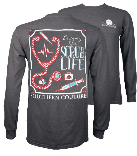 Southern Couture Preppy Living The Scrub Life Nurse Long Sleeve T-Shirt - SimplyCuteTees