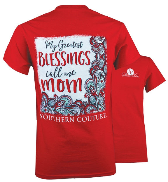 Southern Couture Greatest Blessing Call Me Mom T-Shirt