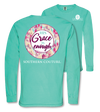 Southern Couture Grace is Enough Comfort Colors Long Sleeve T-Shirt
