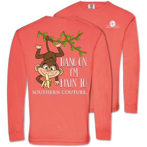Southern Couture Fixin' To Monkey Comfort Colors Long Sleeve T-Shirt