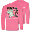 Southern Couture Scrub Livin&#39; Nurse Comfort Colors Long Sleeve T-Shirt