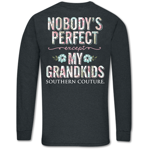 SALE Southern Couture Classic Perfect Grandkids Long Sleeve T-Shirt