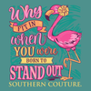Southern Couture Why Fit In Flamingo Comfort Colors T-Shirt