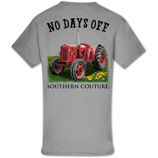 Southern Couture Classic No Days Off Tractor T-Shirt
