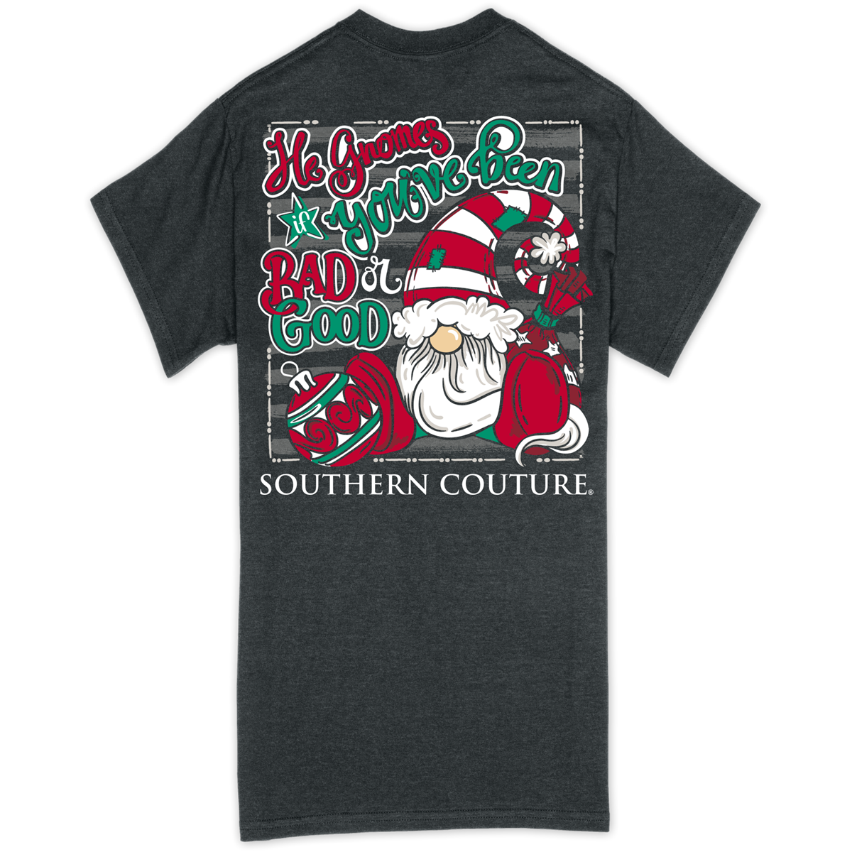 Southern Couture Classic Gnomes Bad or Good Holiday T-Shirt