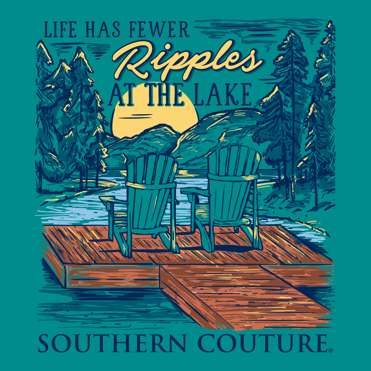 Southern Couture Classic Life Has Fewer Ripples Lake T-Shirt
