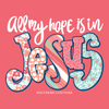 Southern Couture All My Hope Is In Jesus Soft T-Shirt