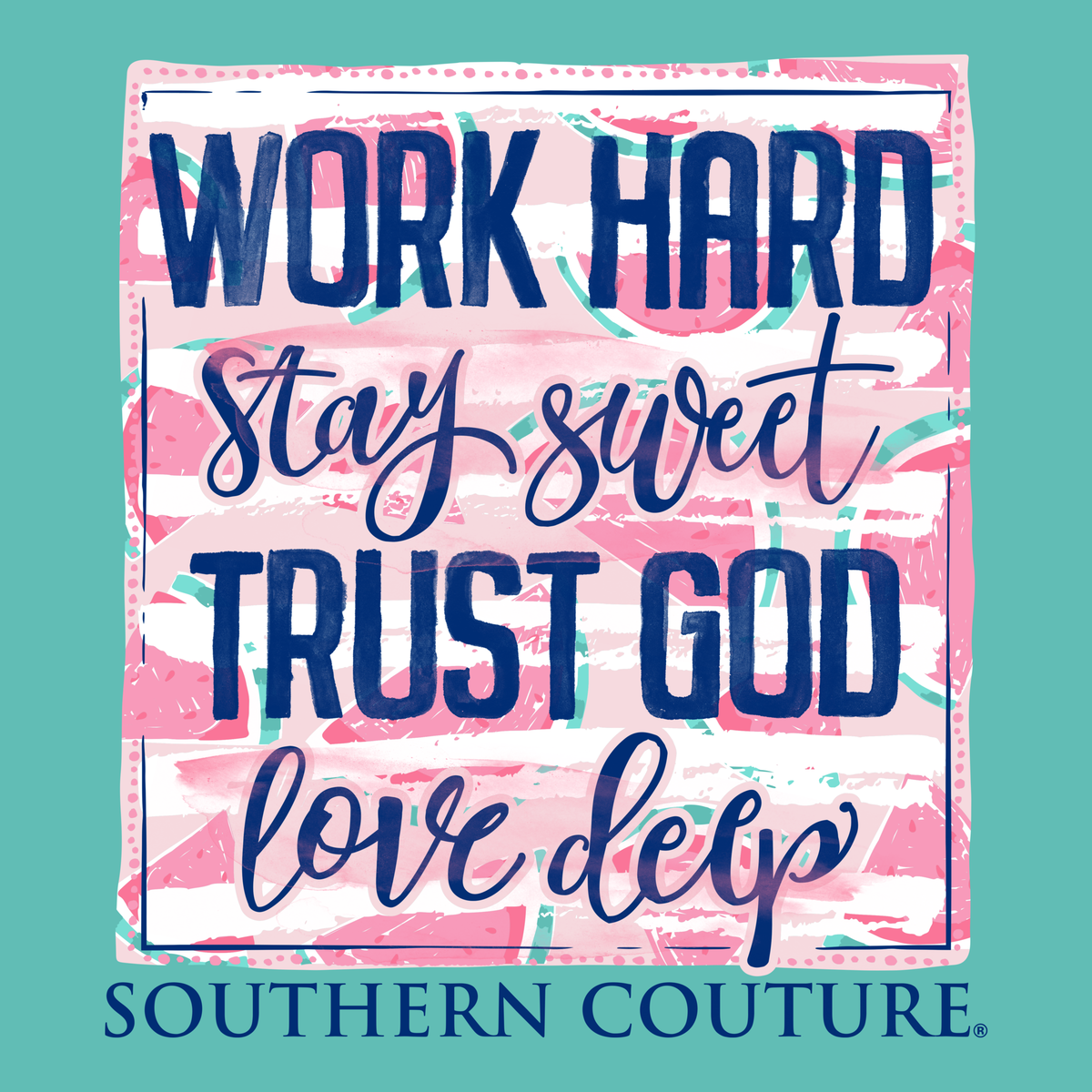 Southern Couture Work Hard Trust God Comfort Colors T-Shirt