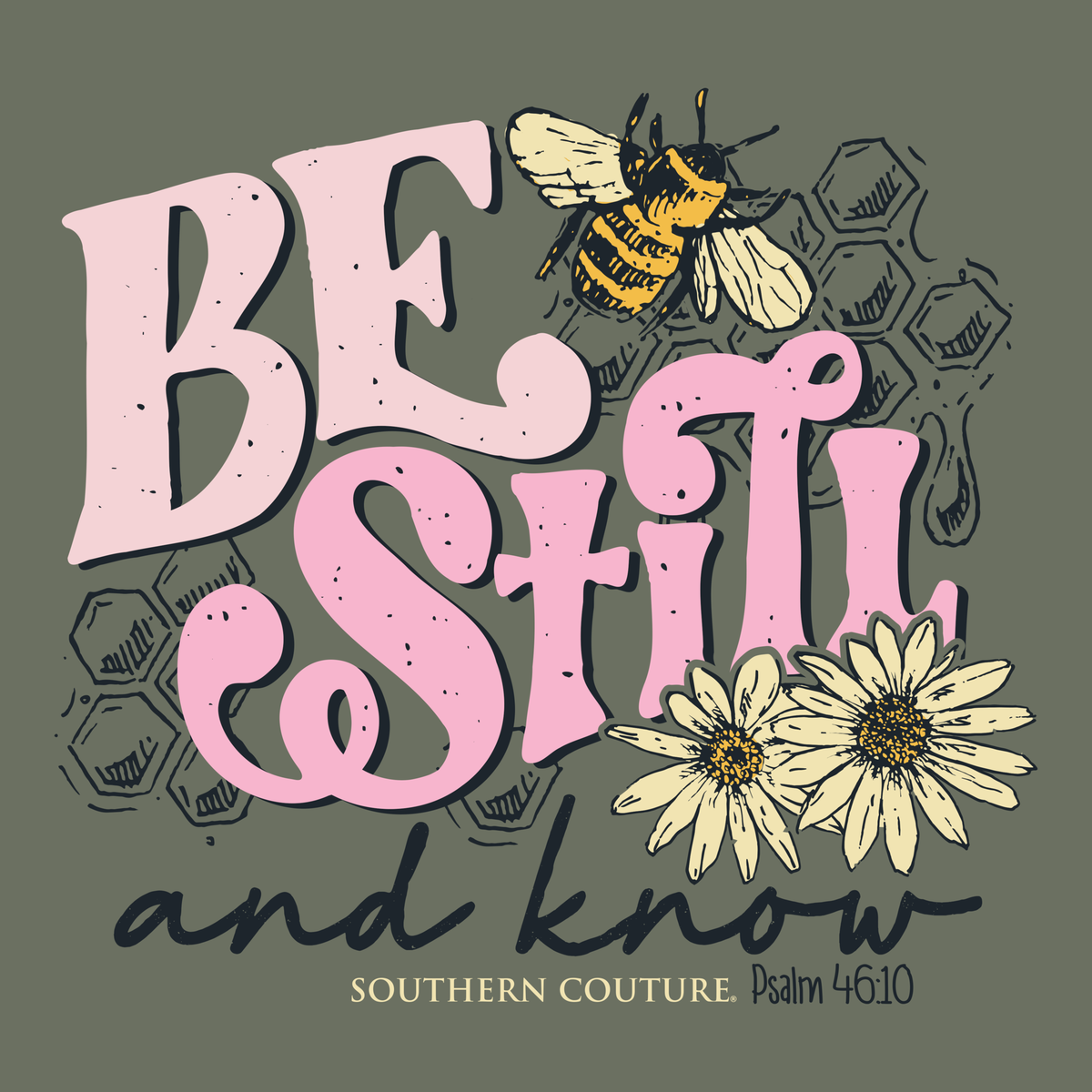 Southern Couture Be Still &amp; Know Soft T-Shirt