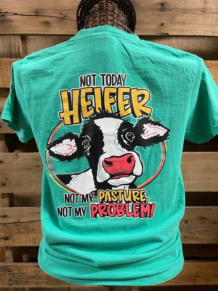 Southern Chics Not Today Heifer Cow Comfort Colors T-Shirt