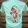 Southern Chics Apparel Don&#39;t Ruffle My Feathers Feather Headdress Comfort Colors Girlie Bright T Shirt