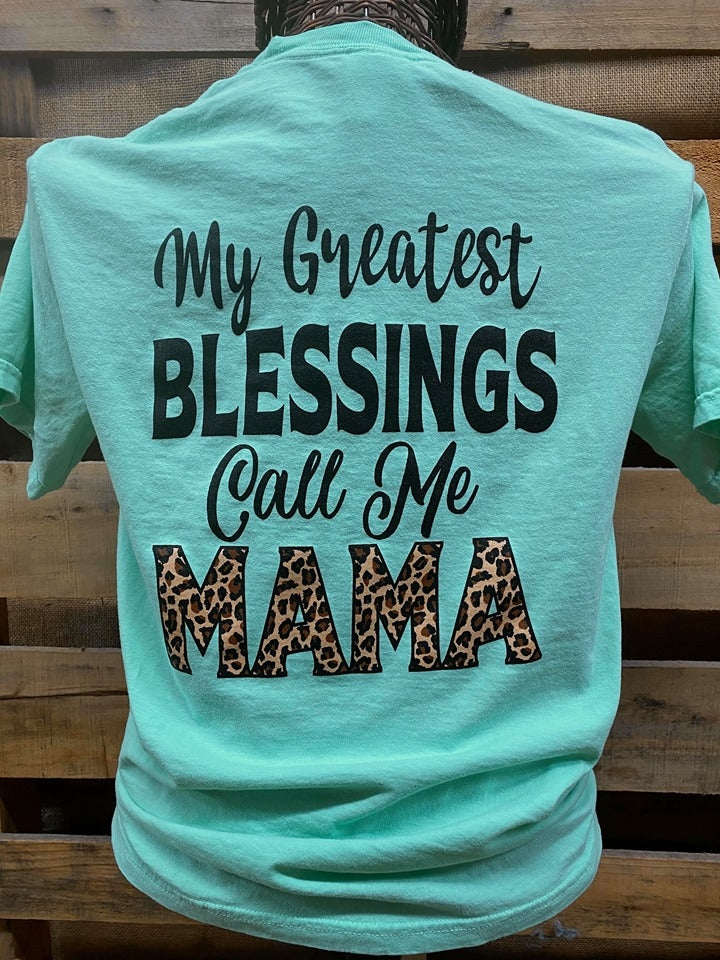 Southern Chics  Greatest Blessings Call Me Mama Mom Leopard Comfort Colors T Shirt