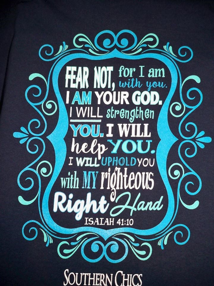 SALE Southern Chics Fear Not Christian Isaiah Long Sleeve Bright T Shirt