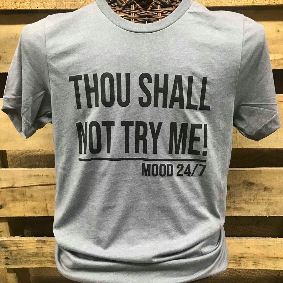 SALE Southern Chics Apparel Thou Shall Not Try Me Mood 24-7 Canvas Girlie Bright T Shirt