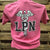 Southern Chics Comfort Colors Nurse LPN Licensed Practical Nurse Girlie Bright T Shirt