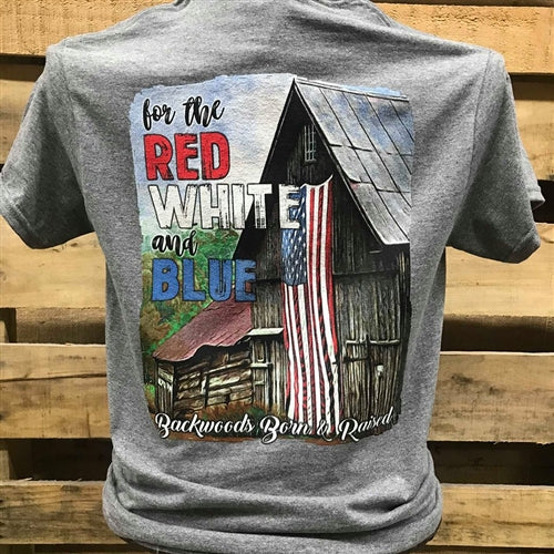 Backwoods Born & Raised For the Red White & Blue USA Flag  Unisex T Shirt