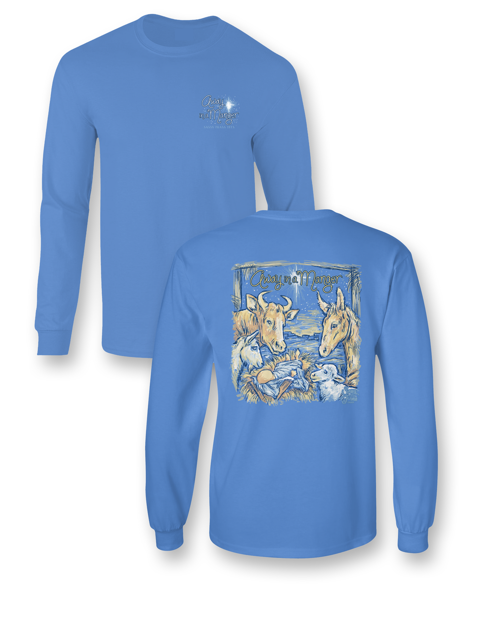 SALE Sassy Frass Away in a Manger Christmas Long Sleeve T-Shirt