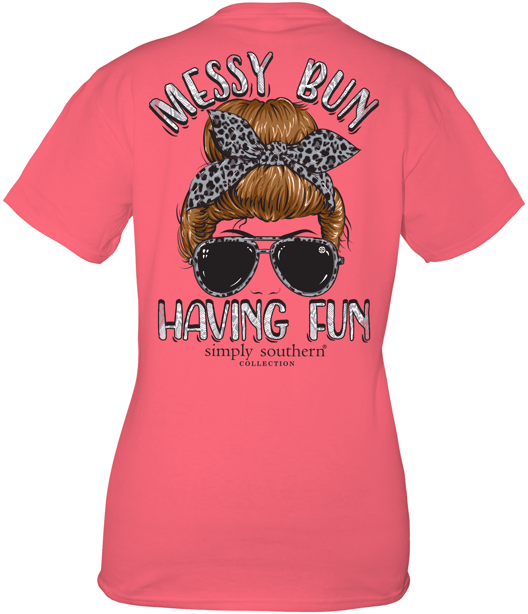 Simply Southern Preppy Messy Bun Having Fun T-Shirt