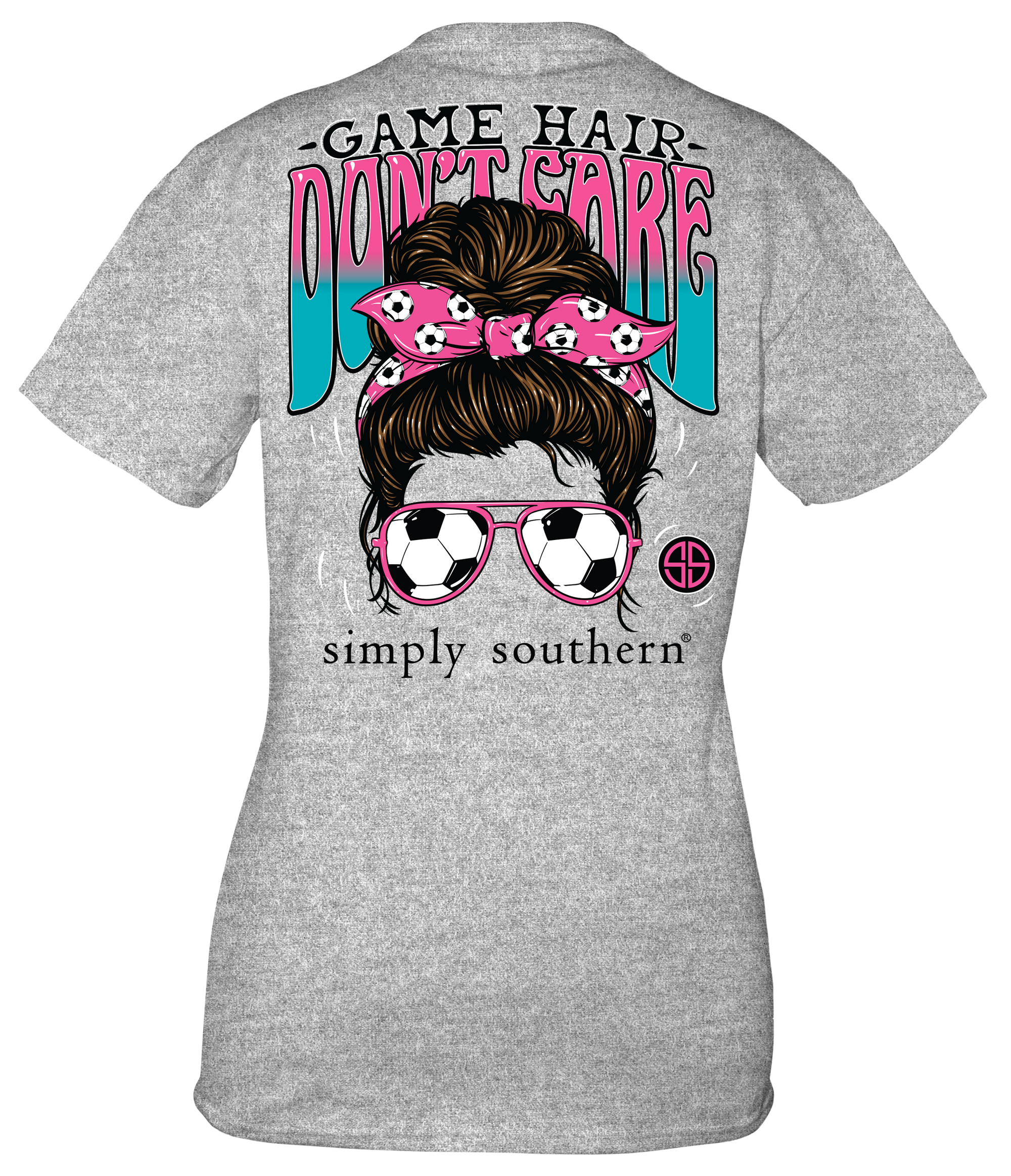 Simply Southern Game Hair Don&#39;t Care Soccer T-Shirt