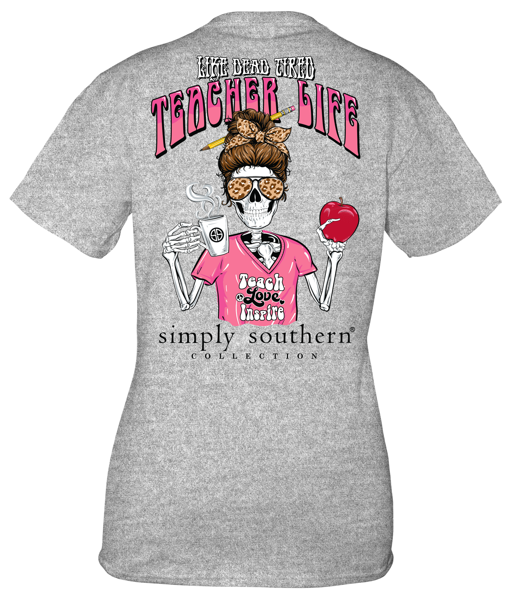 SALE Simply Southern Dead Tired Teacher Life Soft T-Shirt