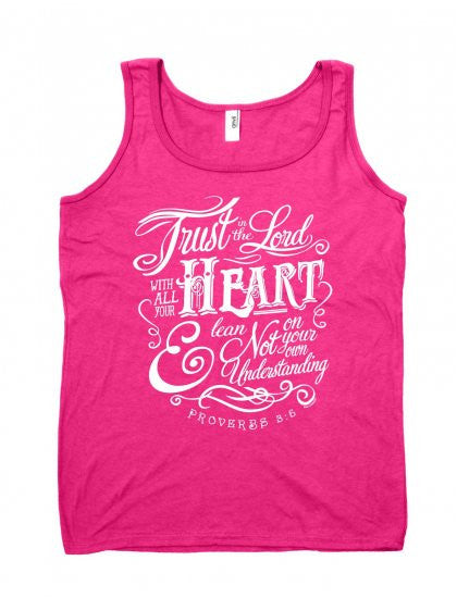 Cherished Girl Trust in the Lord With All Your Heart Girlie Christian Bright Shirt Tank Top - SimplyCuteTees
