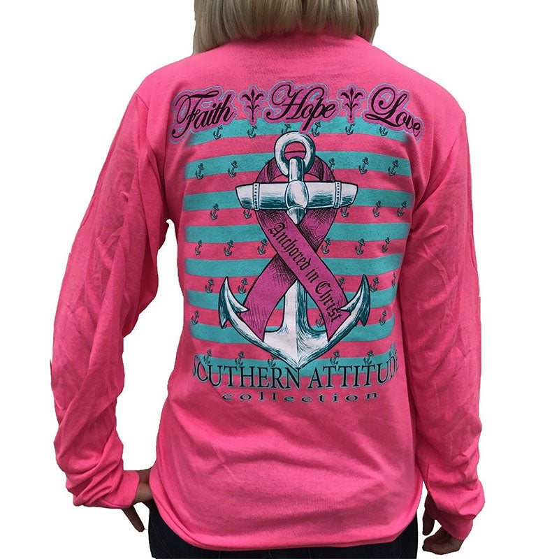 Southern Attitude Faith Hope Anchor Breast Cancer Pink Long Sleeve T-Shirt