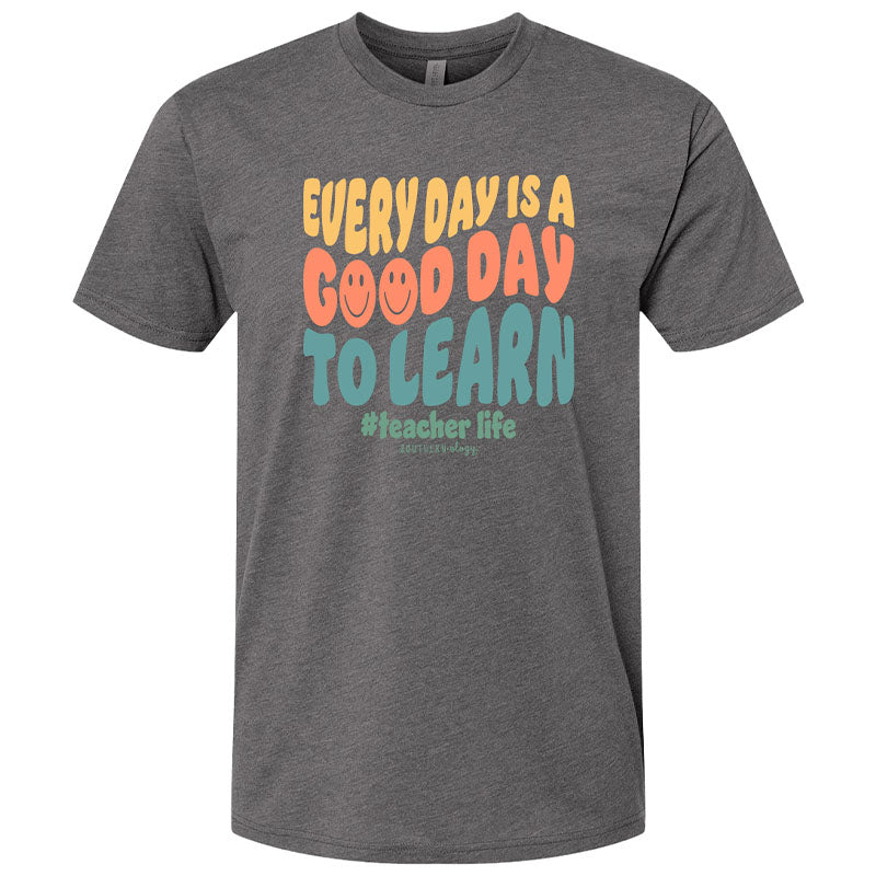 Southernology Teacher Good Day to Learn Statement Canvas T-Shirt