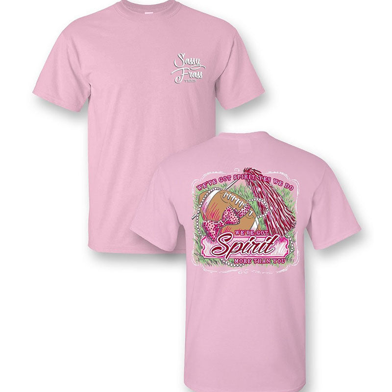 Sassy Frass We've Got Spirit Football T-Shirt