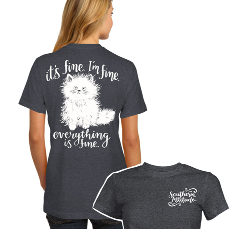 Southern Attitude Everything Is Fine Cat T-Shirt