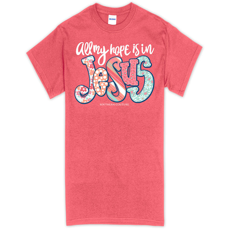 Southern Couture All My Hope Is In Jesus Soft T-Shirt