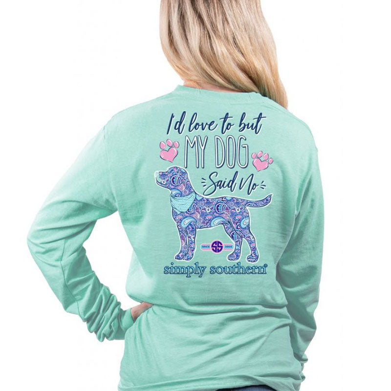SALE Simply Southern Preppy My Dog Said No Long Sleeve T-Shirt