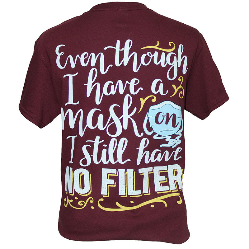 Southern Attitude Preppy Mask On No Filter T-Shirt