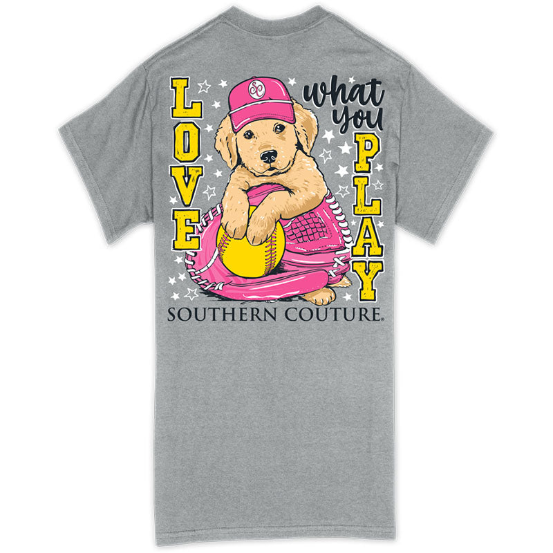 Southern Couture Classic Love What You Play Softball T-Shirt
