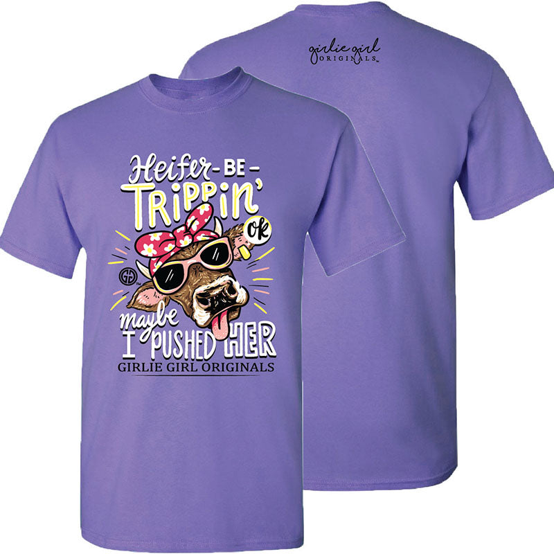 Girlie Girl Originals Heifer Be Trippin Cow T-Shirt