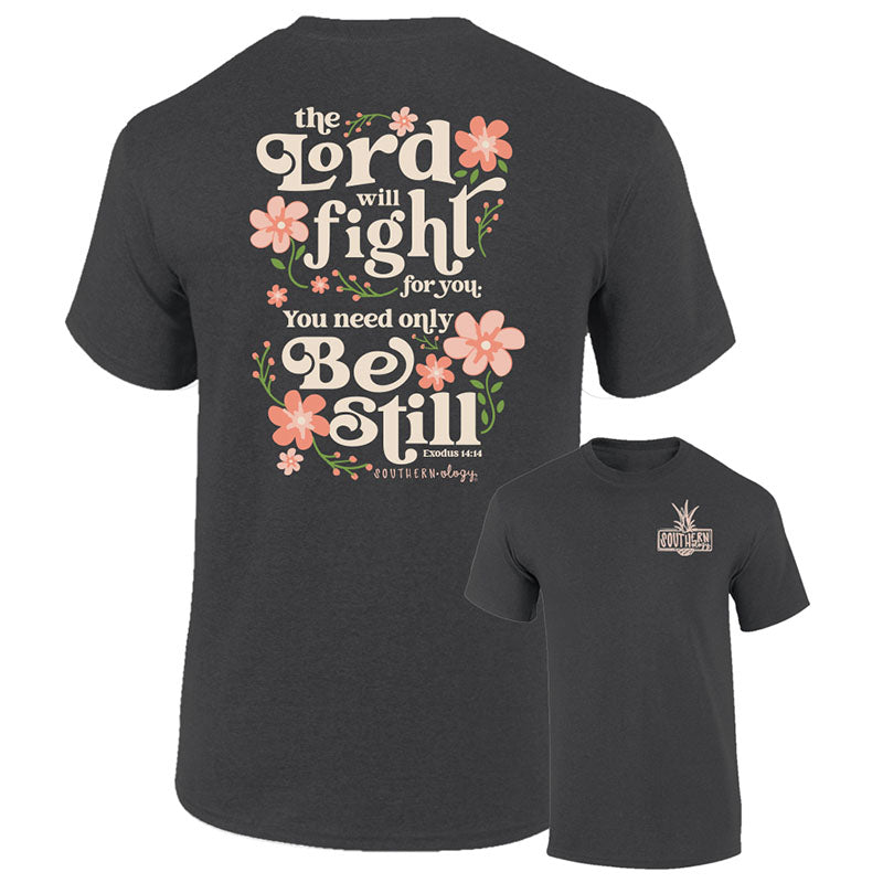 Southernology The Lord Will Fight For You Comfort Colors T-Shirt